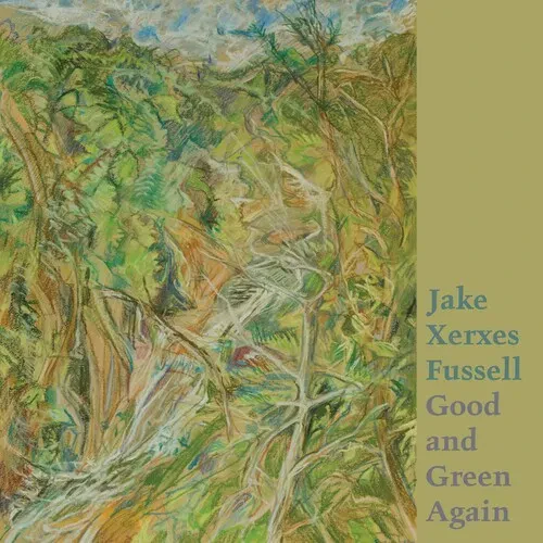 Виниловая пластинка Jake Xerxes Fussell – Good And Green Again (Релиз 2022)