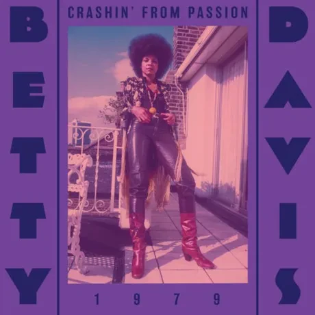 Виниловая пластинка Betty Davis – Crashin' From Passion
