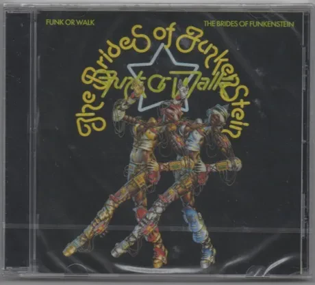 BRIDES OF FUNKENSTEIN - Funk Or Walk (CD)