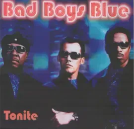 Виниловая пластинка BAD BOYS BLUE – Tonite