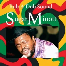 Виниловая пластинка Sugar Minott - Rub A Dub Sound [New Vinyl LP]