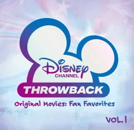 Various Artists - Disney Channel Throwback - Original Movies: Fan Favorites (Vol