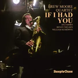 Виниловая пластинка Brew Moore - If I Had You [New Vinyl LP]