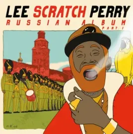 Виниловая пластинка Lee Scratch Perry – Russian Album. Part 1