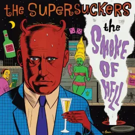 Виниловая пластинка The Supersuckers – Smoke Of Hell (Релиз 2024)