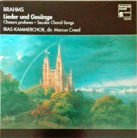 MARCUS CREED / RIAS-KAMMERCHOR - Brahms: Lieder Und Gesange (CD)