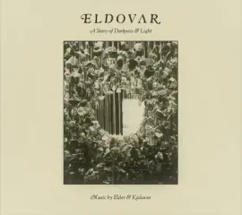 ELDOVAR - A Story Of Darkness & Light (CD)