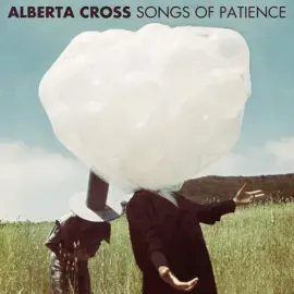Виниловая пластинка Alberta Cross - Songs of Patience [New Vinyl LP]