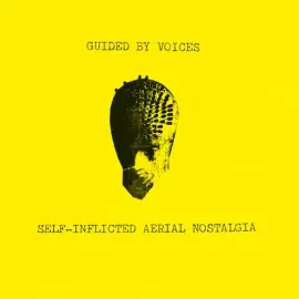 Виниловая пластинка Guided by Voices - Self-inflicted Aerial Nostalgia [New Vinyl LP] Reissue
