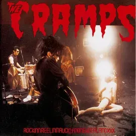Виниловая пластинка The Cramps - Rockinnreelininauklandnewzealandxxx [New Vinyl LP] 180 Gram, UK - I