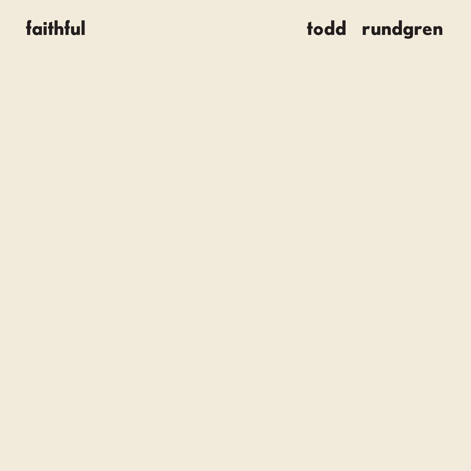 Виниловая пластинка Todd Rundgren – Faithful (Релиз 2026)
