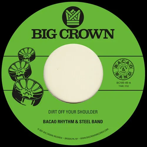 Виниловая пластинка Bacao Rhythm & Steel - Dirt Off Your Shoulder / I Need Somebody To Love Tonight