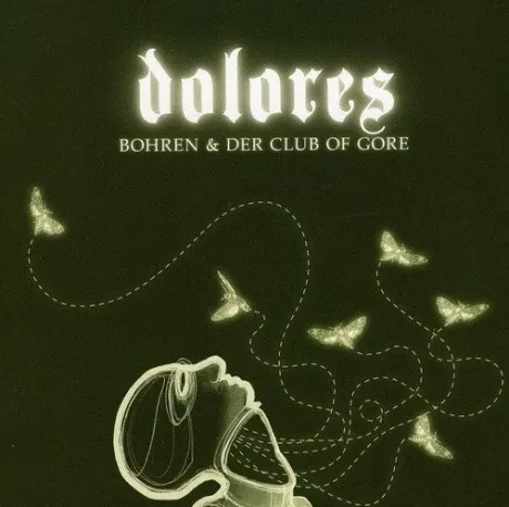 BOHREN & DER CLUB OF GORE - Dolores (CD)