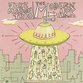 Виниловая пластинка Jake Mason Trio – The Modern Ark (Релиз 2026)
