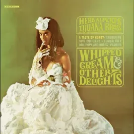 Виниловая пластинка Herb Alpert - Whipped Cream & Other Delights [New Vinyl LP]