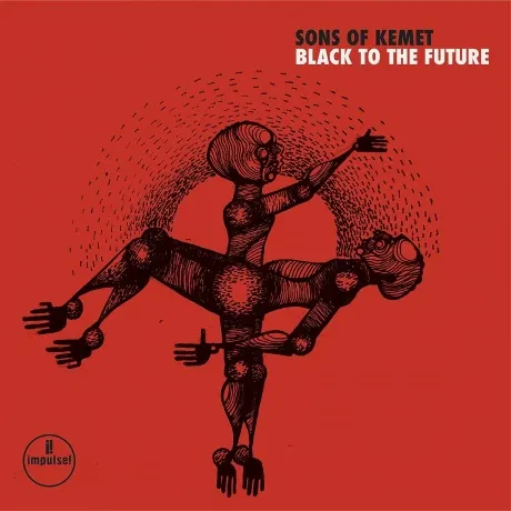 Виниловая пластинка Sons of Kemet – Black To The Future 2LP
