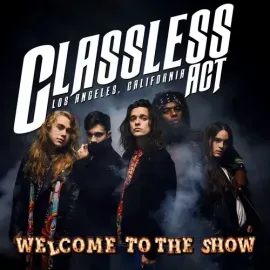 Виниловая пластинка Classless Act - Welcome To The Show - Tigereye [New Vinyl LP] Explicit, Black, C
