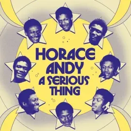 Виниловая пластинка Horace Andy - A Serious Thing [New Vinyl LP] Photos