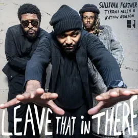 Виниловая пластинка Sullivan Fortner - Leave That in There [New Vinyl LP]