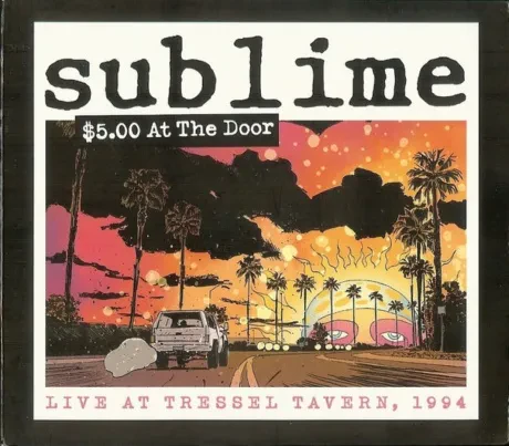 SUBLIME - $5.00 At The Door (CD)