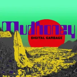 Виниловая пластинка Mudhoney - Digital Garbage [New Vinyl LP]