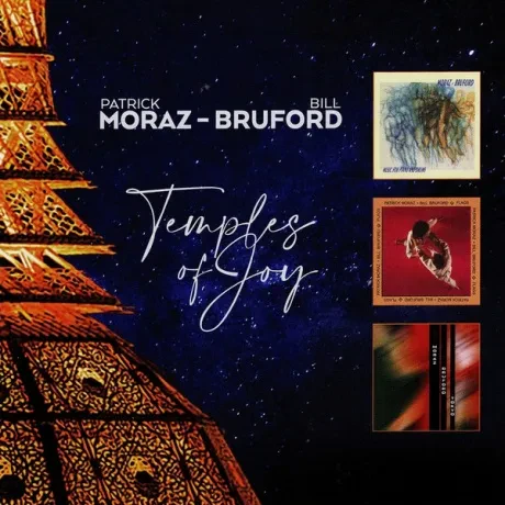 PATRICK MORAZ / BILL BRUFORD - Temples Of Joy (3CD)
