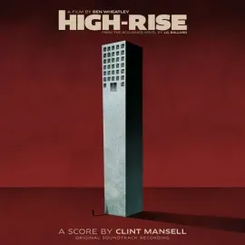 Виниловая пластинка Clint Mansell - High-Rise (Original Soundtrack) [New Vinyl LP] Black, Gatefold L