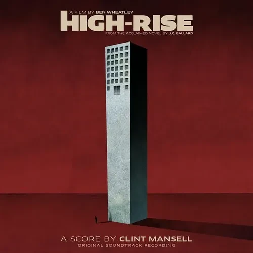 Виниловая пластинка Clint Mansell - High-Rise (Original Soundtrack) [New Vinyl LP] Black, Gatefold L