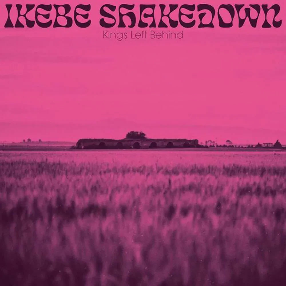 Виниловая пластинка Ikebe Shakedown – Kings Left Behind (Релиз 2019) Sealed