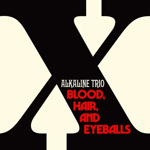 Виниловая пластинка Alkaline Trio - Blood, Hair, And Eyeballs [New Vinyl LP] Explicit