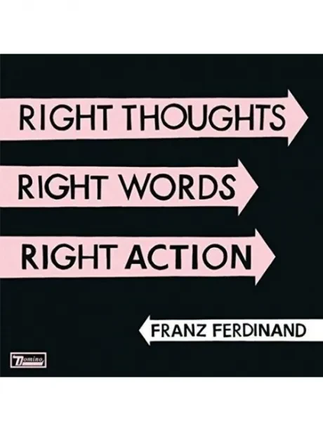 CD-диск FRANZ FERDINAND – Right Thoughts, Right Words, Right Action