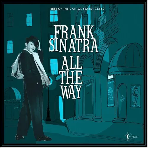 Виниловая пластинка Frank Sinatra – All The Way: Best Of The Capitol Years 1953-60 (Релиз 2026)