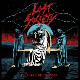 Виниловая пластинка Lost Society – Hell Is A State Of Mind Релиз 2026