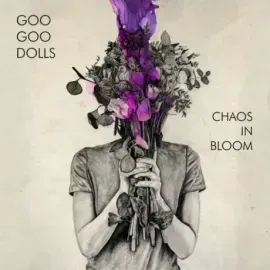 Виниловая пластинка Goo Goo Dolls – Chaos In Bloom