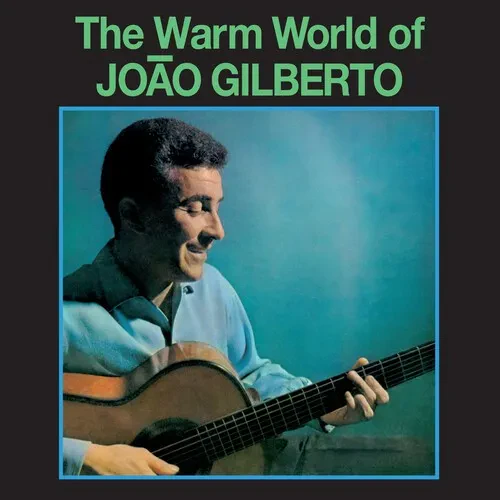 Виниловая пластинка Brazilian Love Affai - Warm World Of Joao Gilberto - Limited 180-Gram Green Colo