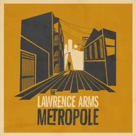 Виниловая пластинка The Lawrence Arms – Metropole (Релиз 2014)