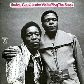 Виниловая пластинка Buddy Guy & Junior Wells – Play The Blues (Релиз 2017)