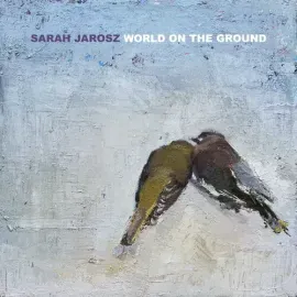 Виниловая пластинка Sarah Jarosz - World On The Ground [New Vinyl LP]