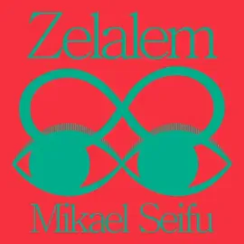 Виниловая пластинка Mikael Seifu - Zelalem [New Vinyl LP]
