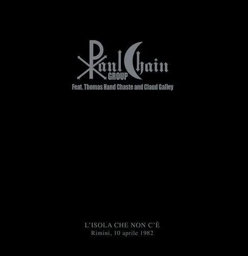 Виниловая пластинка Paul Chain Group / Thomas Hand Chaste - L'isola Che Non C'e [New Vinyl LP] Ltd E