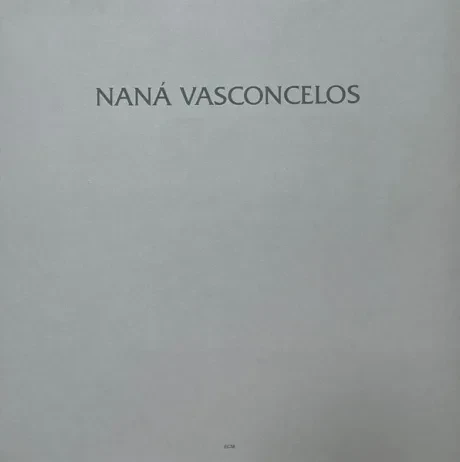 Виниловая пластинка Nana Vasconcelos – Saudades