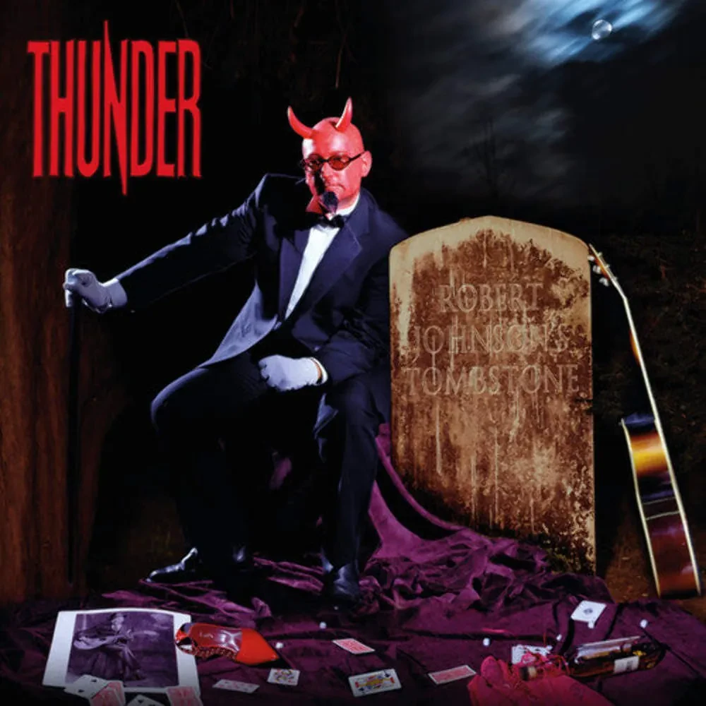 Виниловая пластинка Thunder – Robert Johnson's Tombstone (Релиз 2006)