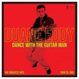 Виниловая пластинка Duane Eddy - Dance With The Guitar Man: Greatest Hits 1958-62 [New Vinyl LP]