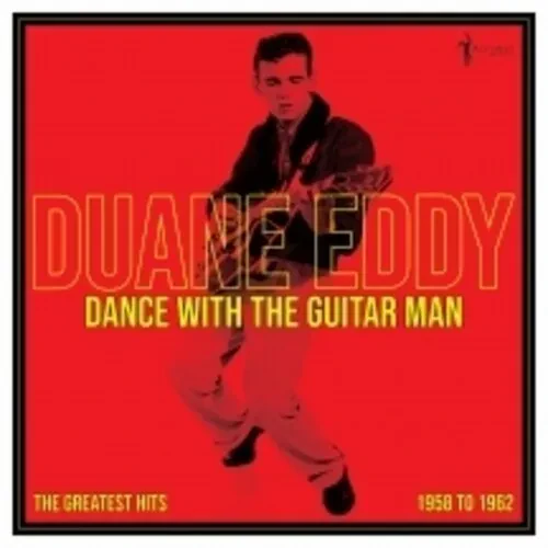 Виниловая пластинка Duane Eddy - Dance With The Guitar Man: Greatest Hits 1958-62 [New Vinyl LP]