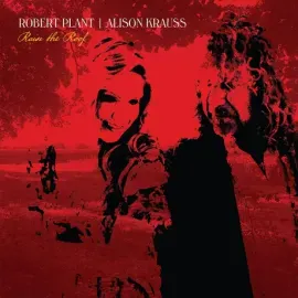 Виниловая пластинка Robert Plant / Alison Krauss – Raise The Roof 2LP
