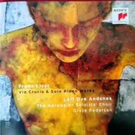 LEIF OVE ANDSNES / DET NORSKE SOLISTKOR / GRETE PEDERSEN - Liszt: Via Crucis & Solo Piano Works (CD)