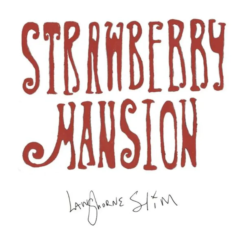 Langhorne Slim - Strawberry Mansion NEW Vinyl