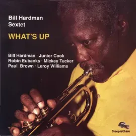 Виниловая пластинка Bill Hardman – What's Up (Релиз 2021)
