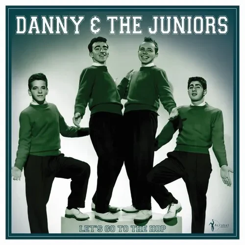 Виниловая пластинка Danny and the Junior – Let's Go To The Hop: Best Of 1957-62 (Релиз 2024)