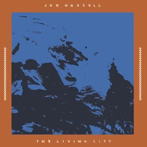 Виниловая пластинка Jon Hassell - The Living City [Live at the Winter Garden 17 September 1989] [New